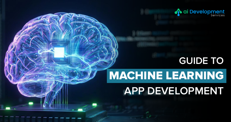 Guide to Machine Learning App Development