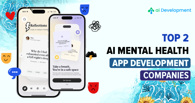 Two of the Top 10 AI Mental Health App Development Companies