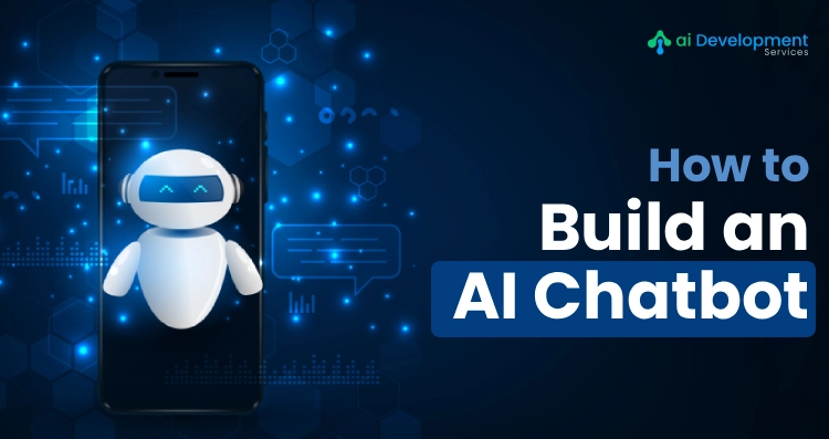 How to Build an AI Chatbot in 2026: Complete Guide