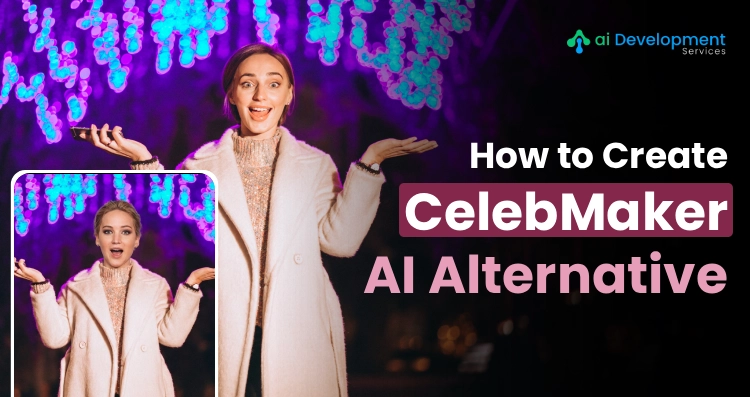  CelebMaker AI Clone: How to Build an AI Celebrity Video App in 2026