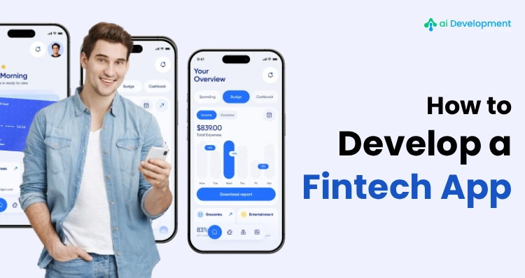How to Develop a Fintech App: Complete Guide 2026