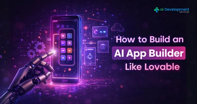 How to Build an AI App Builder Like Lovable