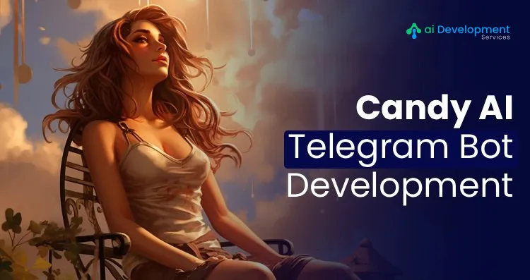 Candy AI Telegram Bot Development for Personalized Chat Experiences