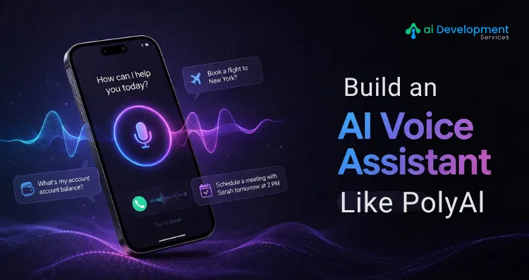 How to Build an AI Voice Assistant Like PolyAI