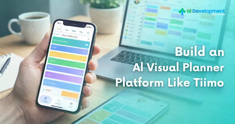 How to Build an AI Visual Planner Platform Like Tiimo