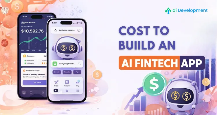 How Much Does It Cost to Build an AI Fintech App